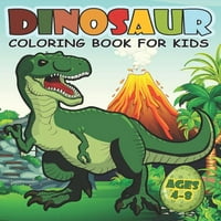 4-8 Yaş Arası Çocuklar için Dinozor Boyama Kitabı: Erkekler ve Kızlar için Büyük Bir Dinozor Boyama Kitabı