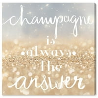 Wynwood Studio İçecekler ve Alkollü İçkiler Duvar Sanatı Tuval Baskılar 'Şampanya Her Zaman Cevaptır' Şampanya -